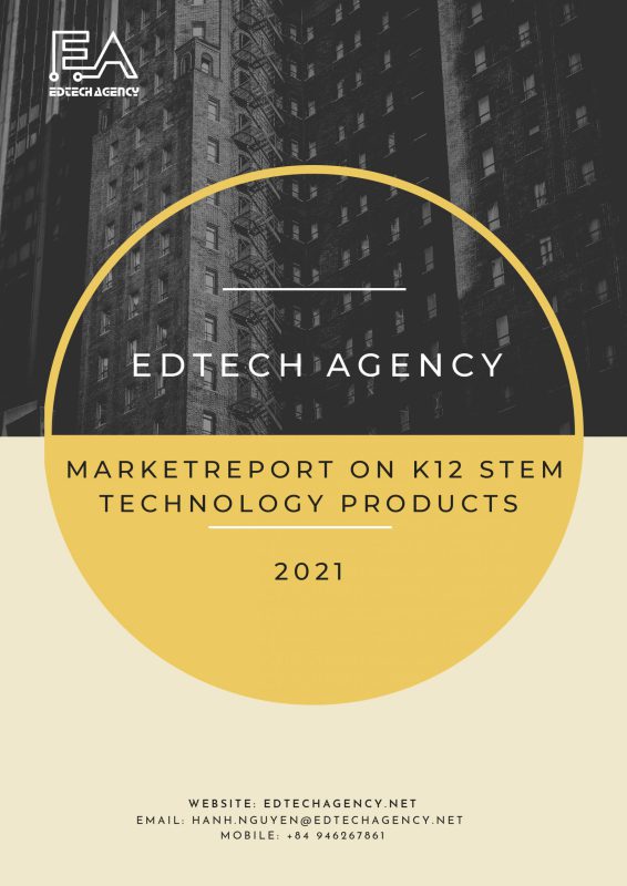 Market report on stem technology products for K12 2021 Edtech Agency